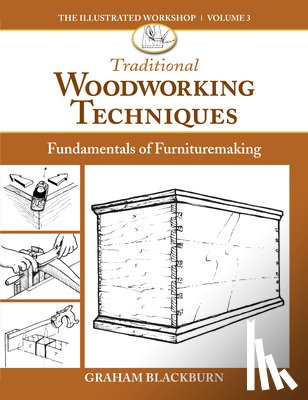 Blackburn, Graham - Traditional Woodworking Techniques