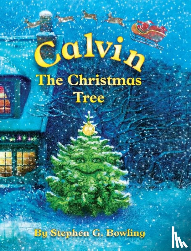 Bowling, Stephen G - Calvin the Christmas Tree
