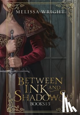 Wright, Melissa - Between Ink and Shadows: Books 1-3