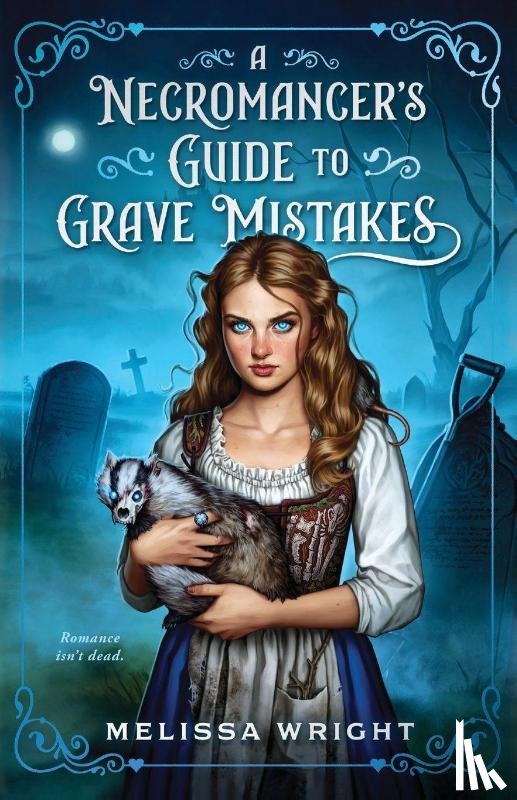 Wright, Melissa - A Necromancer's Guide to Grave Mistakes