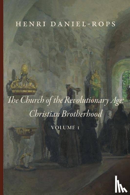 Daniel-Rops, Henri - The Church of the Revolutionary Age