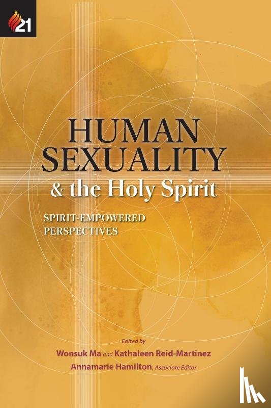 Ma, Wonsuk, Reid-Martinez, Kathaleen - Human Sexuality and the Holy Spirit