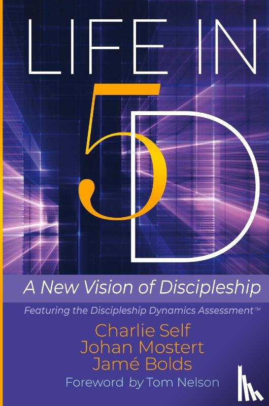 Self, Charlie, Mostert, Johan, Bolds, Jamé - Life in 5D
