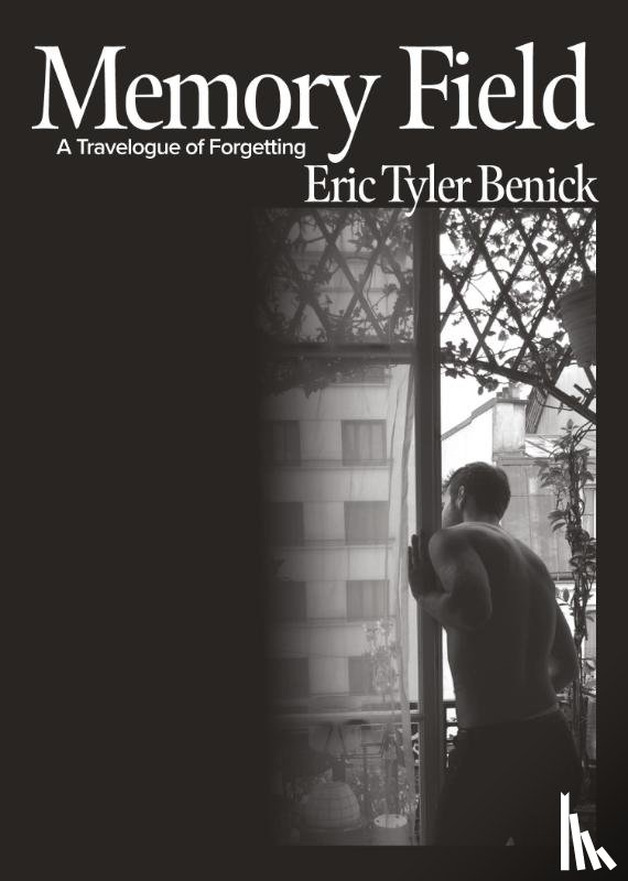 Benick, Eric Tyler - Memory Field