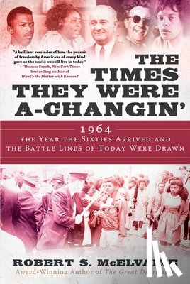 McElvaine, Robert S - The Times They Were a-Changin'