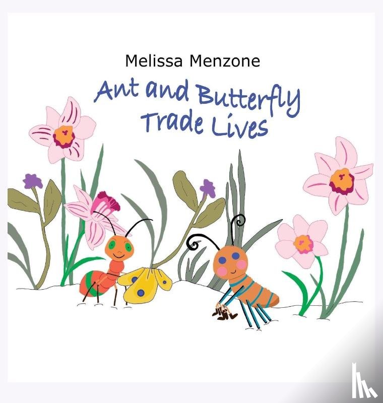 Menzone, Melissa - Ant and Butterfly Trade Lives