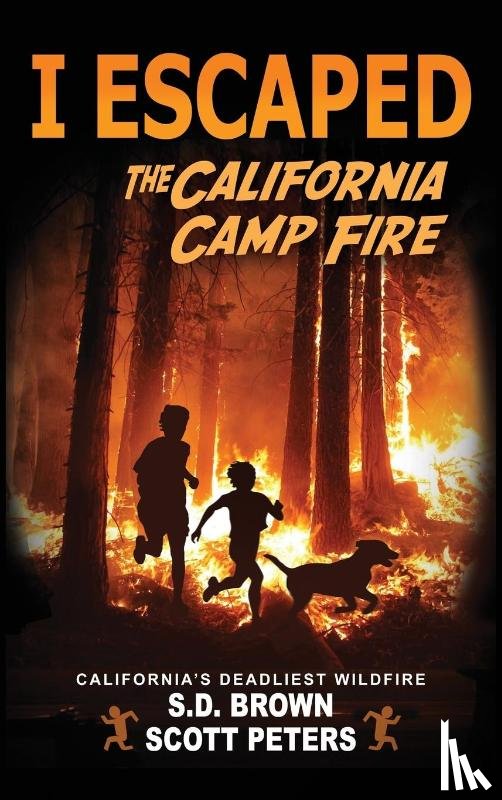 Peters, Scott, Brown, S D - I Escaped The California Camp Fire