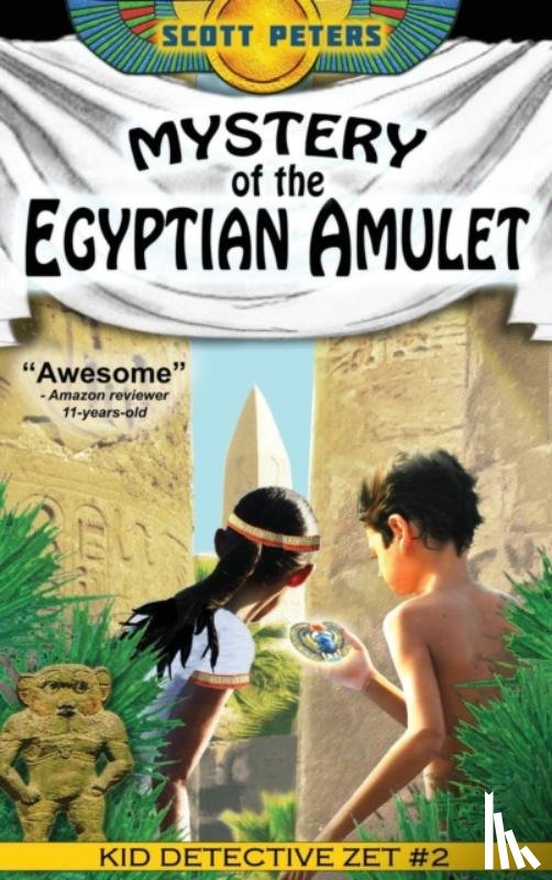 Peters, Scott - Mystery of the Egyptian Amulet