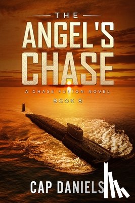 Daniels, Cap - The Angel's Chase: A Chase Fulton Novel