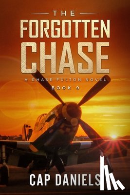 Daniels, Cap - The Forgotten Chase: A Chase Fulton Novel