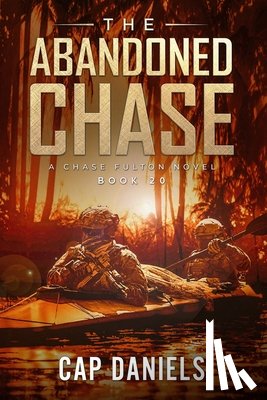 Daniels, Cap - The Abandoned Chase: A Chase Fulton Novel