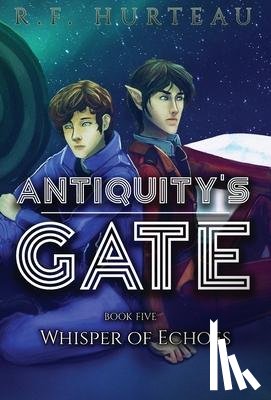 Hurteau, R F - Antiquity's Gate