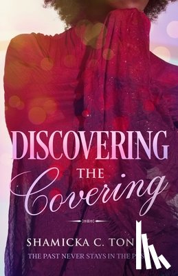 Toney, Shamicka C - Discovering The Covering