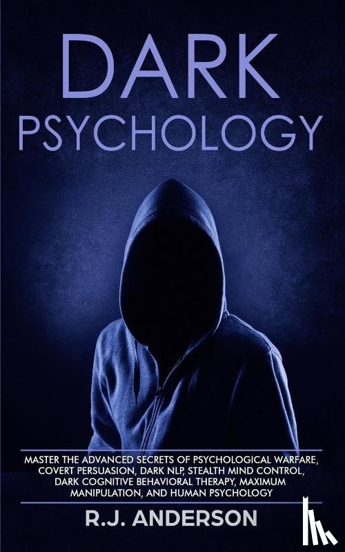 Anderson, R J - Dark Psychology