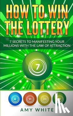 White, Amy - How to Win the Lottery
