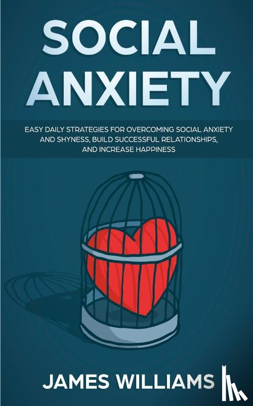 W Williams, James - Social Anxiety