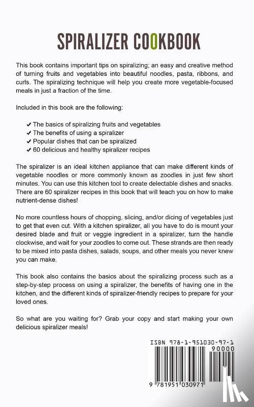 Evans, Mark (Coventry University UK) - Spiralizer Cookbook