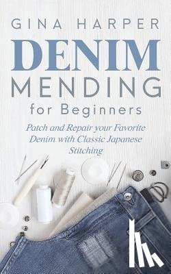 Harper, Gina - Denim Mending for Beginners