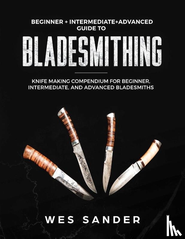 Sander, Wes - Bladesmithing