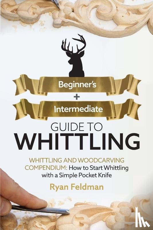 Feldman, Ryan - Whittling