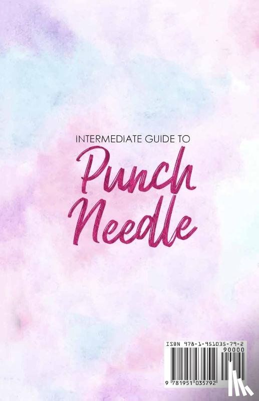 Yoshinobu, Ari - Intermediate Guide to Punch Needle