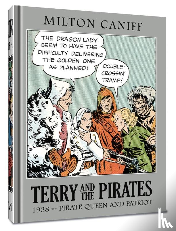Caniff, Mr. Milton - Terry and the Pirates: The Master Collection Vol. 4