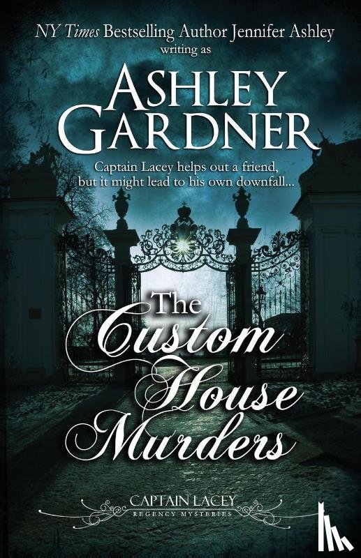 Gardner, Ashley, Ashley, Jennifer - The Custom House Murders