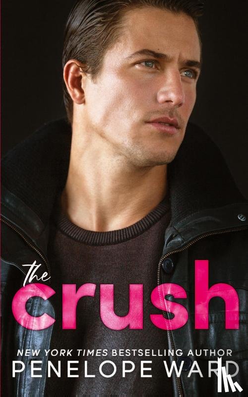 Ward, Penelope - The Crush