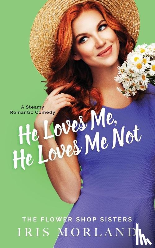 Morland, Iris - He Loves Me, He Loves Me Not