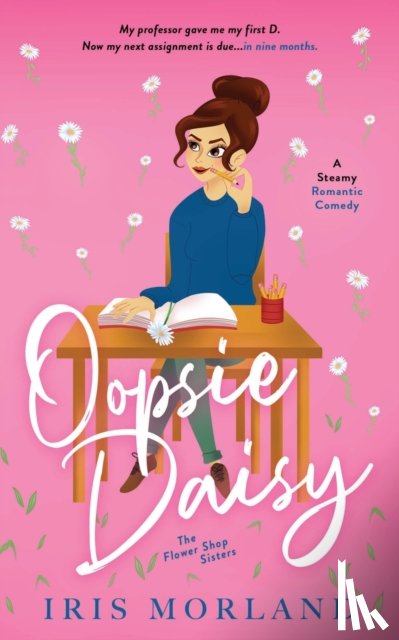 Morland, Iris - Oopsie Daisy