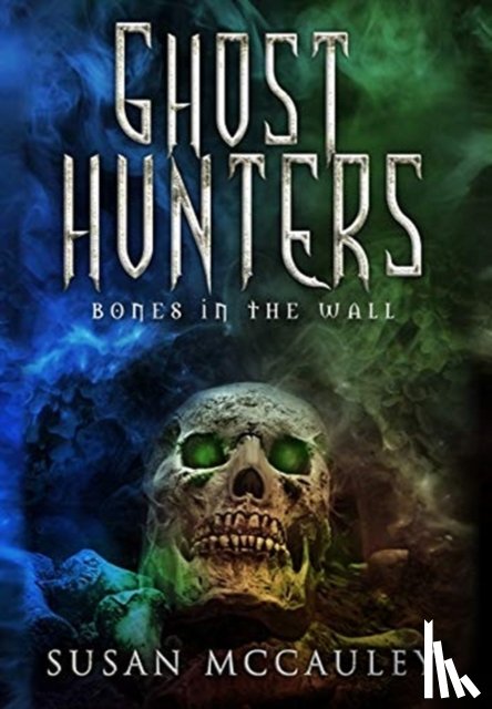 McCauley, Susan - Ghost Hunters