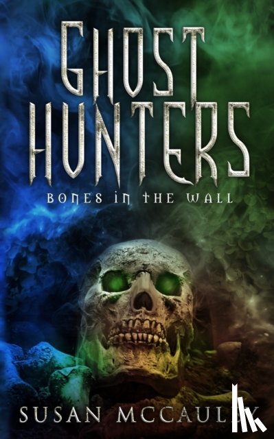 McCauley, Susan - Ghost Hunters