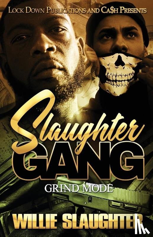 Slaughter, Willie - Slaughter Gang