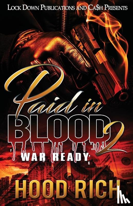 Rich, Hood - Paid in Blood 2