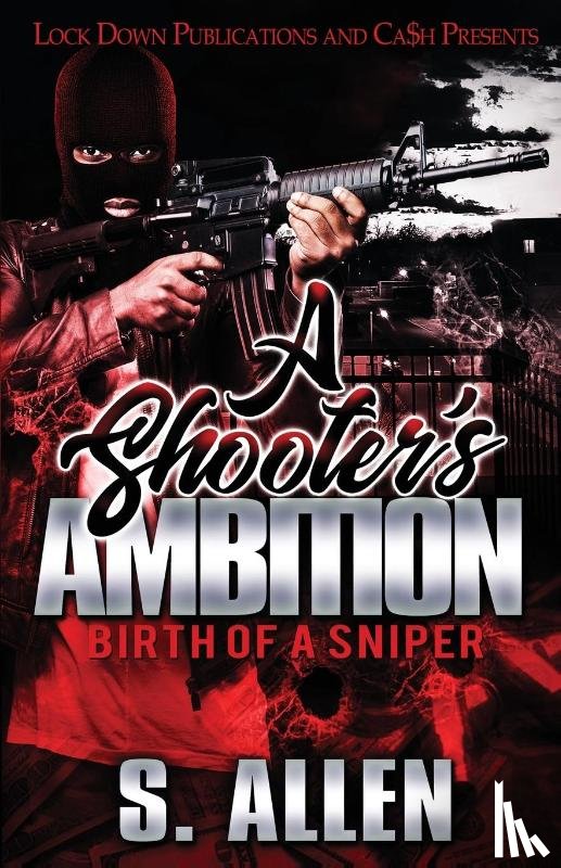 Allen, S - A Shooter's Ambition