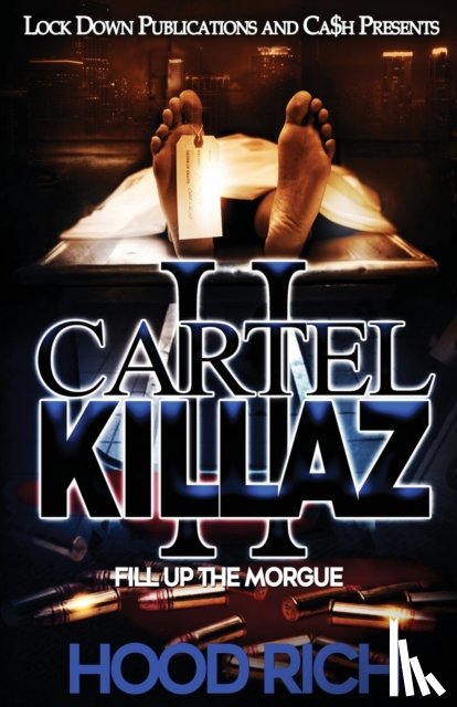 Rich, Hood - Cartel Killaz 2