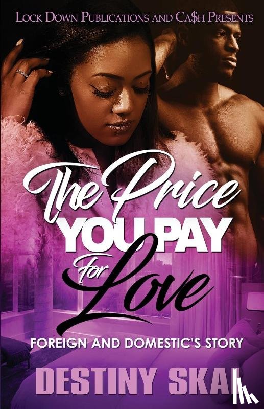 Skai, Destiny - The Price You Pay for Love