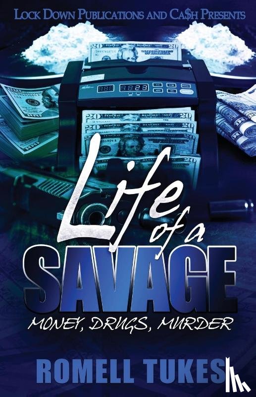 Tukes, Romell - Life of a Savage