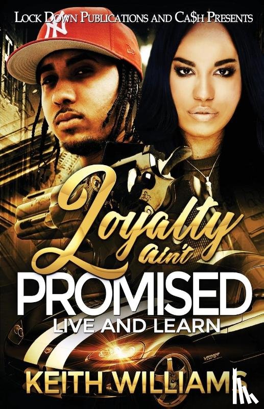 Williams, Keith - Loyalty Ain't Promised