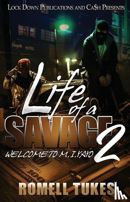 Tukes, Romell - Life of a Savage 2