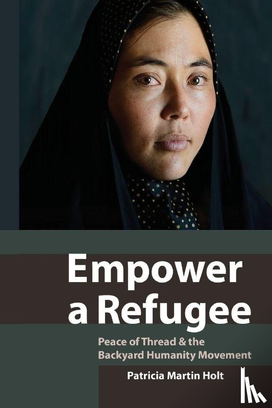 Holt, Patricia Martin - Empower a Refugee