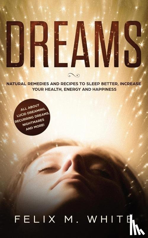 White, Felix M - Dreams