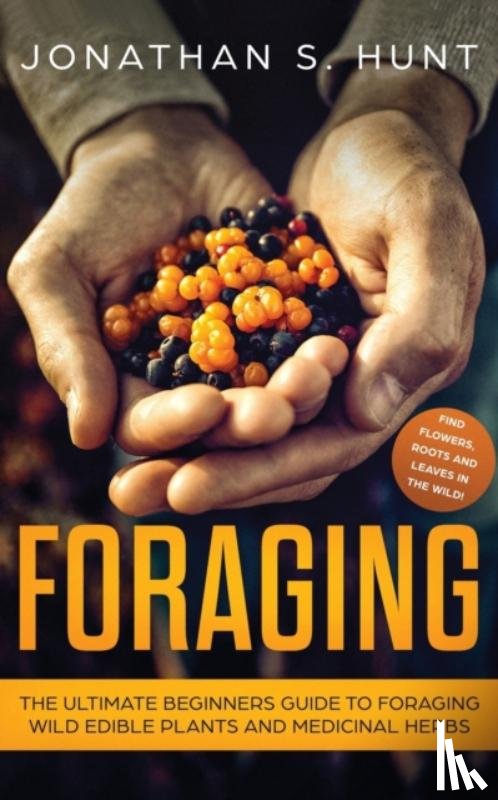 Hunt, Jonathan S - Foraging
