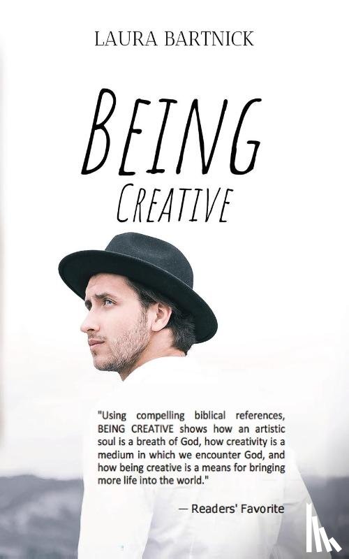 Bartnick, Laura L - Being Creative