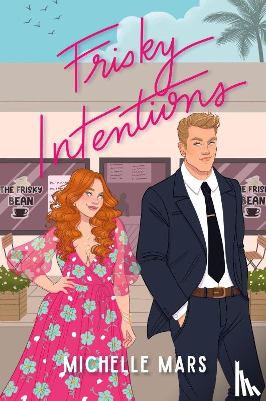 Mars, Michelle - Frisky Intentions