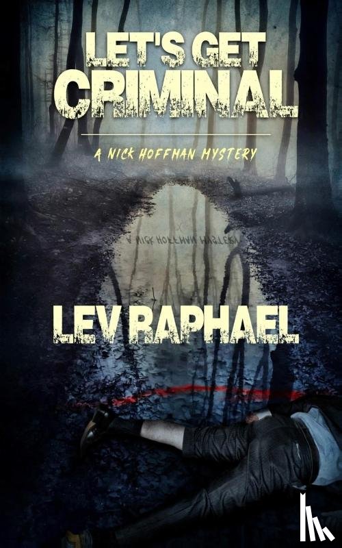 Raphael, Lev - Let's Get Criminal