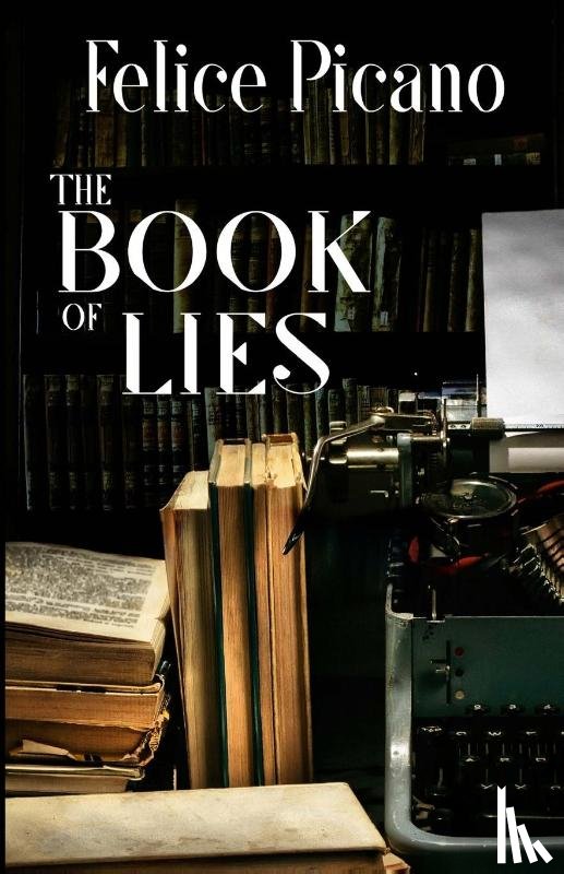 Picano, Felice - The Book of Lies