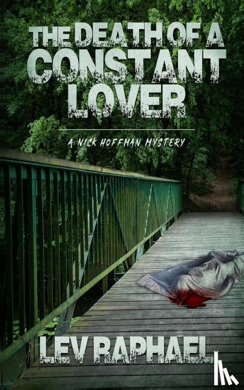 Raphael, Lev - The Death of a Constant Lover