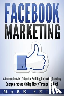 Smith, Mark - Facebook Marketing