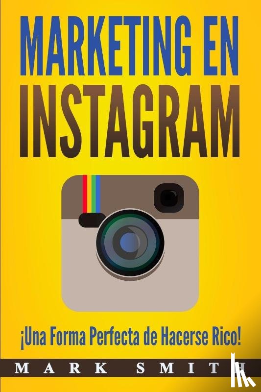 Smith, Mark - Marketing en Instagram